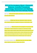 SCCJA Pre-Academy Block 1-Domestic Violence, Juvenile Procedures, Victimology, Harassment and Stalking, Criminal Gang Overview Already Passed