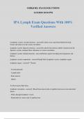 IPA Lymph Exam Questions With 100% Verified Answers