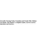 Zerwekh: Nursing Today Transition and Trends 10th Edition Test Bank | All Chapters | Complete Guide | Correct Questions and Answers.