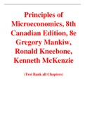 Principles of Microeconomics 8th Canadian Edition By Gregory Mankiw, Ronald Kneebone, Kenneth McKenzie (Test Bank)