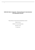 NURS 6521 Week 1 Assignment - Pharmacotherapy for Gastrointestinal and Hepatobiliary Disorders