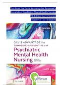 TEST BANK For Davis Advantage for Townsend’s Essentials of Psychiatric Mental Health Nursing, 9th Edition by Karyn Morgan, Verified Chapters 1 - 32, Complete Newest Version