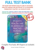 Test Bank For Women's Health Care in Advanced Practice Nursing 2nd Edition By Ivy M Alexander 9780826190017 Chapter 1-46 Complete Guide .