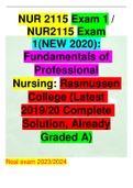 NUR 2115 Exam 1 / NUR2115 Exam 1(NEW 2020): Fundamentals of Professional Nursing: Rasmussen College (Latest 2019/20 Complete Solution, Already Graded A) Real exam 2023/2024