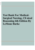 Test Bank For MedicalSurgical Nursing, Clinical Reasoning 6th Edition By LeMone Burke