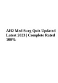 AH2 Med Surg Quiz Updated Latest 2023 | Complete Rated 100%