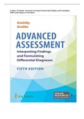 TEST BANK FOR ADVANCED ASSESSMENT: INTERPRETING FINDINGS AND FORMULATING DIFFERENTIAL DIAGNOSES 5th Edition, Mary Jo Goolsby, Laurie Grubbs