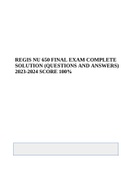 REGIS NU 650 FINAL EXAM COMPLETE SOLUTION (QUESTIONS AND ANSWERS) 2023-2024 SCORE 100%