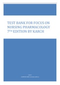 TEST BANK FOR FOCUS ON NURSING PHARMACOLOGY 7TH EDITION BY KARCH