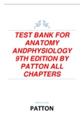 TEST BANK FOR ANATOMY AND PHYSIOLOGY 9TH EDITION BY PATTON ALL CHAPTERS COMPLETE 