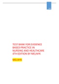 Exam (elaborations) RN - Registered Nurse  TEST BANK FOR EVIDENCE BASED PRACTICE IN NURSING AND HEALTHCARE 4TH EDITION BY MELNYK.pdf, ISBN: 