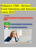 Pediatrics CMS - Review Exam Questions and Answers Latest 2022