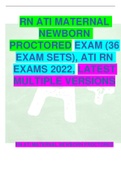 RN ATI MATERNAL NEWBORN PROCTORED EXAM (36 EXAM SETS), ATI RN EXAMS 2022, LATEST MULTIPLE VERSIONS