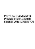 PECT PreK-4 Practice Test Module 1 – Complete Solution Verified Questions and Answers 2023 | PECT PreK-4 Practice Test Module 2 - Questions and Answers Verified 2023/2024 and PECT PreK-4 Module 3 Practice Test (Complete Solution 2023 (Graded A+)