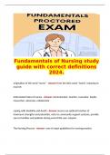   Fundamentals of Nursing study guide with correct definitions 2024.  origination of the word "nurse" - Answer from the latin word "nutrix" meaning to nourish  Interrelated roles of nurses - Answer communicator, teacher, counse