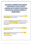 SEP FLIGHT ATTENDANT (AIR CANADA)  EXAM NEWEST ACTUAL EXAM (2  VERSIONS) WITH COMPLETE QUESTIONS  AND DETAILED ANSWERS GRADED A |  BRAND NEW!!!