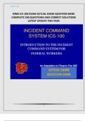 NIMS ICS 100 EXAM ACTUAL EXAM QUESTION BANK COMPLETE 200 QUESTIONS AND CORRECT SOLUTIONS LATEST UPDATE THIS YEAR| click on AVAILABLE IN PACKAGE DEAL. You'll get more for less! OR SCROLL TO THE BOTTOM RIGHT CORNER AFTER OPENING THIS DOCUMENT TO SEE 