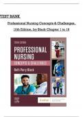 TEST BANK for Beth Black, Professional Nursing: Concepts & Challenges 10th Edition, All Chapters 1 to 16 complete Verified editon ISBN:9780323776653