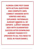 FLORIDA CORE PEST EXAM WITH ACTUAL QUESTIONS AND COMPLETE 100% CORRECT ANSWERS WITH VERIFIED AND WELL EXPLAINED  RATIONALES ALREADY GRADED A+ BY EXPERTS  |LATEST VERSION 2024 WITH GUARANTEED SUCCESS AFTER DOWNLOAD  ALREADY PASSED!!!!!!! (PROVEN ITS ALL YO