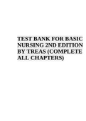 TEST BANK FOR BASIC NURSING 2ND EDITION BY TREAS (COMPLETE ALL CHAPTERS)