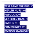 TEST BANK FOR PUBLIC HEALTH NURSING POPULATION CENTERED HEALTH CARE IN THE COMMUNITY 9TH EDITION STANHOPEerged 