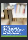 ENGINE PERFORMANCE II FINAL PRACTICE EXAM QUESTIONS WITH SOLVED ANSWERS!!