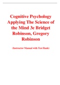 Cognitive Psychology Applying The Science of the Mind 3e Bridget Robinson, Gregory Robinson (Instructor Manual with Test Bank)