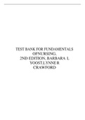 TEST BANK FOR FUNDAMENTALS OFNURSING, 2ND EDITION, BARBARA L YOOST,LYNNE R CRAWFORDTEST BANK FOR FUNDAMENTALS OFNURSING, 2ND EDITION, BARBARA L YOOST,LYNNE R CRAWFORD