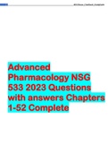 Advanced  Pharmacology NSG  533 2023 Questions  with answers Chapters  1-52 Complete