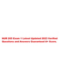 NUR 265 Exam 1 Latest Updated 2023 Verified Questions and Answers Guaranteed A+ Score.