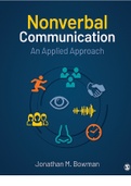 Nonverbal Communication: An Applied Approach 1st Edition by Jonathan Michael Bowman ISBN-10 1544325983, ISBN-13 978-1544325989. Complete Chapters 1-12. TEST BANK