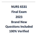 NURS 6531 Final Exam 2023 Brand New Questions Included 100% Verified