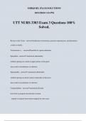 UTT NURS 3303 Exam 3 Questions 100% Solved.