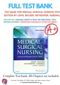 Test bank for Medical-Surgical Nursing 10th Edition By Lewis, Bucher, Heitkemper, Harding, Kwong, Roberts Chapter 1-68 | Complete Guide A+