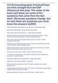 CCI Echocardiography Practice(These are hints straight from the ESP Ultrasound test prep. The writer of the book said these are some of the questions that came from the test itself. Obviously questions change, but he said these are questions you must know