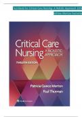 TEST BANK For Critical Care Nursing- A Holistic Approach, 12th Edition by Morton Fontaine, Verified Chapters 1 - 56, Complete Newest Version