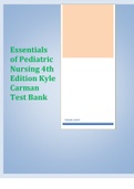 Essentials of Pediatric Nursing 4th Edition Kyle Carman Test Bank