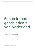 Nederlandse Geschiedenis: Volledige en uitgebreide samenvatting van 'Een beknopte geschiedenis van Nederland' 