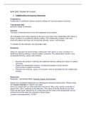 Rasmussen College  NUR  NUR 2832  Module 05: Collaboration to Improve Outcomes Competency  Collaborate in healthcare delivery systems settings for improved patient outcomes.