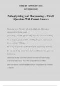 Pathophysiology and Pharmacology - EXAM 1 Questions With Correct Answers.