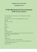 NURS 2002 Spring Final Exam Questions With Correct Answers