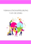 Samenvatting community based werken  H8 : vermaatschappelijking van de zorg 