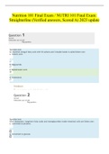 Nutrition 101 Final Exam / NUTRI 101 Final Exam: Straighterline (Verified answers, Scored A) 2023 update 