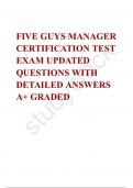 FIVE GUYS MANAGER CERTIFICATION TEST EXAM UPDATED QUESTIONS WITH DETAILED ANSWERS A+ GRADED