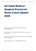 Ati Adult Medical Surgical Proctored Exam Latest Update 2025 Endotracheal tube extubate what would you report immedatiely? - ANSWER-stridor Why is stridor bad? - ANSWER-it means that there is an obstruction or edema in airway What is heart rate like in so