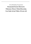 Airway/Breathing (Oxygenation)  Pneumonia/Chronic Obstructive  Pulmonary Disease Clinical Reasoning Case Study JoAnn Walker, 84 years old