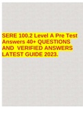 SERE 100.2 Level A Pre Test Answers 40+ QUESTIONS AND VERIFIED ANSWERS LATEST GUIDE 2023.