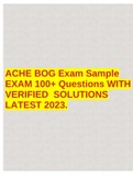 ACHE BOG Exam Sample EXAM 100+ Questions WITH VERIFIED SOLUTIONS LATEST 2023.