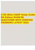 C725 WGU CISSP Study Guide 8th Edition EXAM 80 QUESTIONS WITH VERIFIED ANSWERS LATEST 2023.