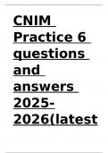 CNIM Practice 6 questions and answers 2025-2026(latest update with verified solutions).